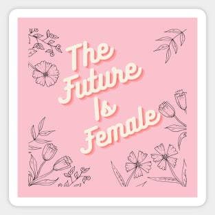 The Future is Female Magnet